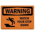 Signmission OSHA WARNING Sign, Watch Your Step Down W/ Symbol, 10in X 7in Decal, 10" W, 7" H, Landscape OS-WS-D-710-L-12941